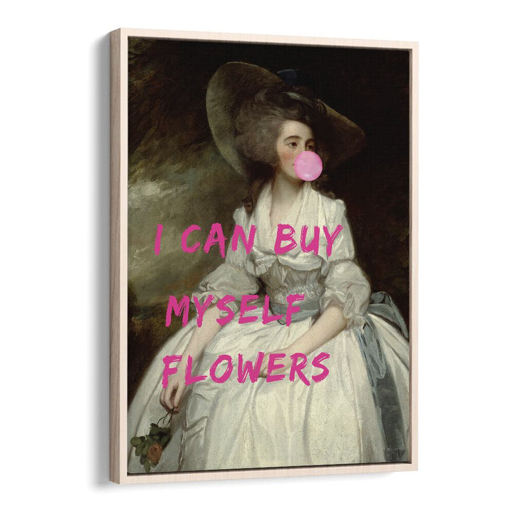 I Can Buy Myself by the Art Concept Altered Art Prints in Oak Wood Floater Frame