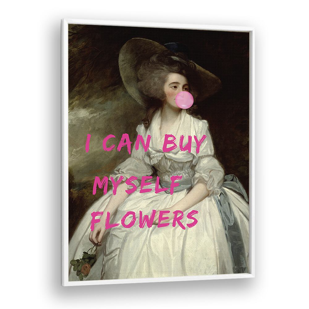 I Can Buy Myself by the Art Concept Altered Art Prints in White Plain Frame