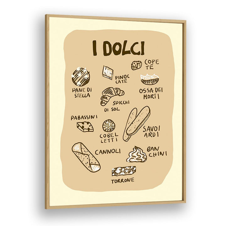 I Dolci by Studio Dolci Kitchen Art Prints in Oak Wood Plain Frame