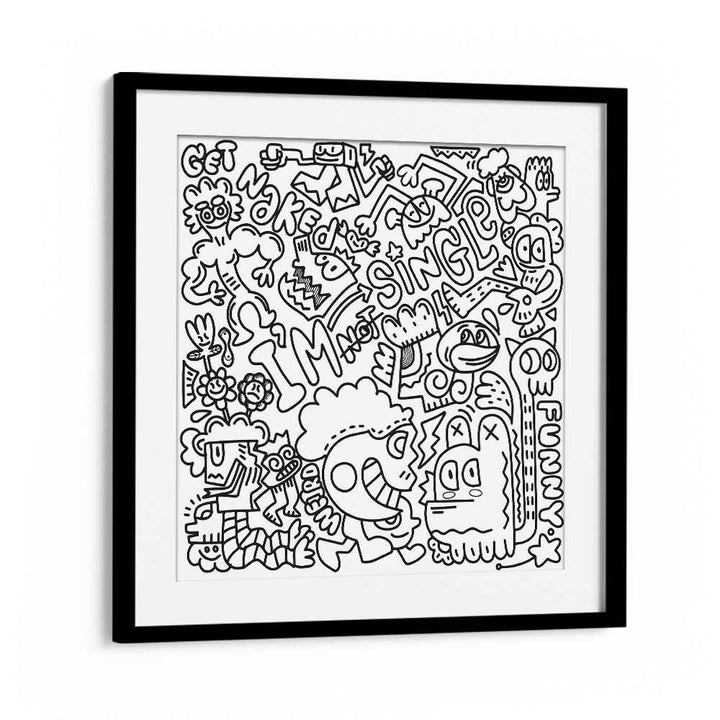 I M Not Single B&w Doodle Art Artwork in Black Frame With Mount