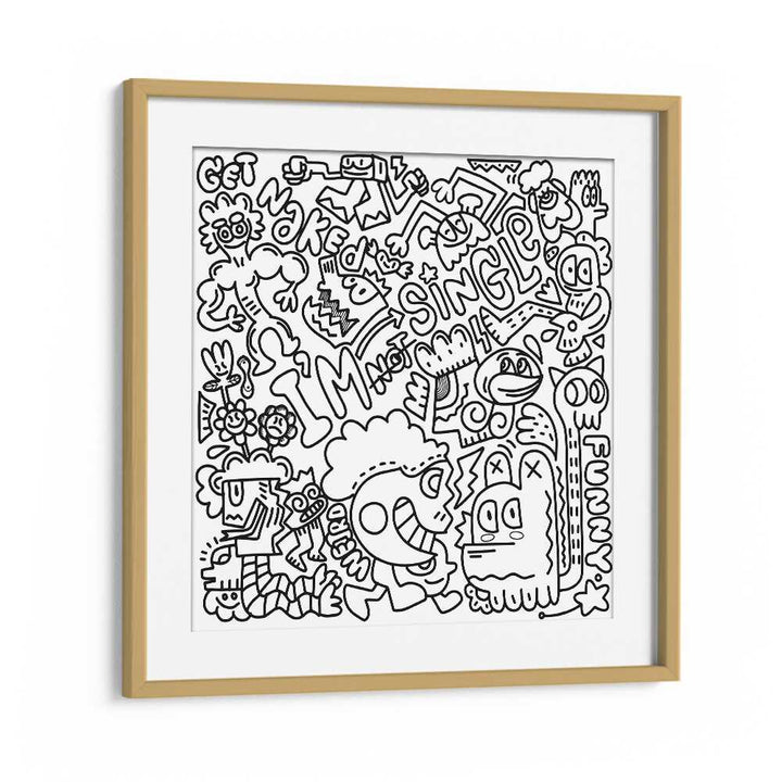 I M Not Single B&w Doodle Art Artwork in Oak Wood Frame With Mount