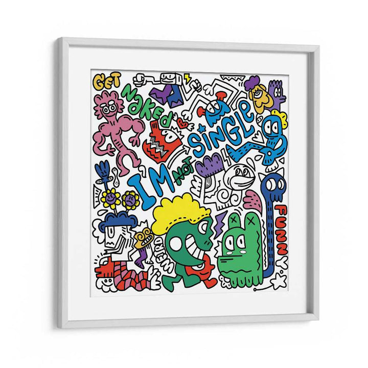 I'm Not Single Doodle Art Artwork in White Frame With Mount