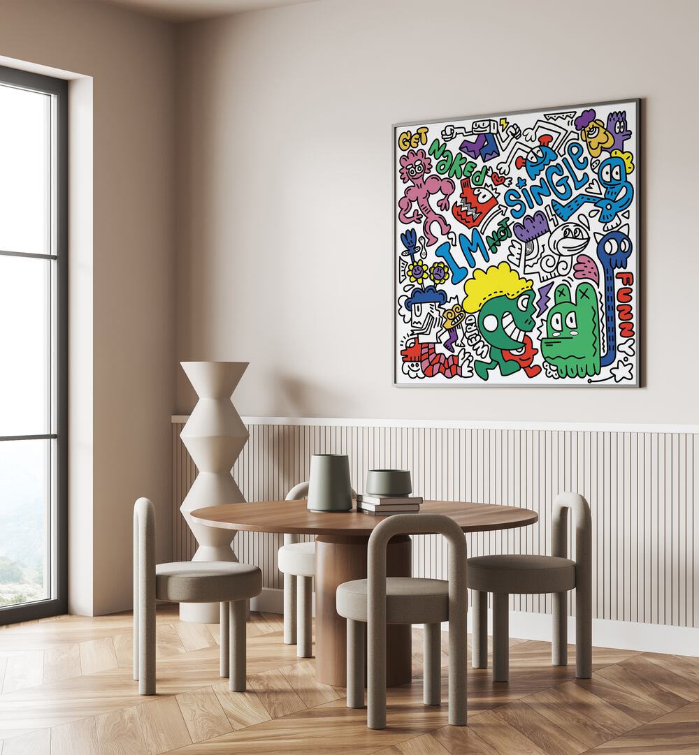 I M Not Single  Doodle Art Painting in Black Plain Frame it is placed on the wall behind the dining table.