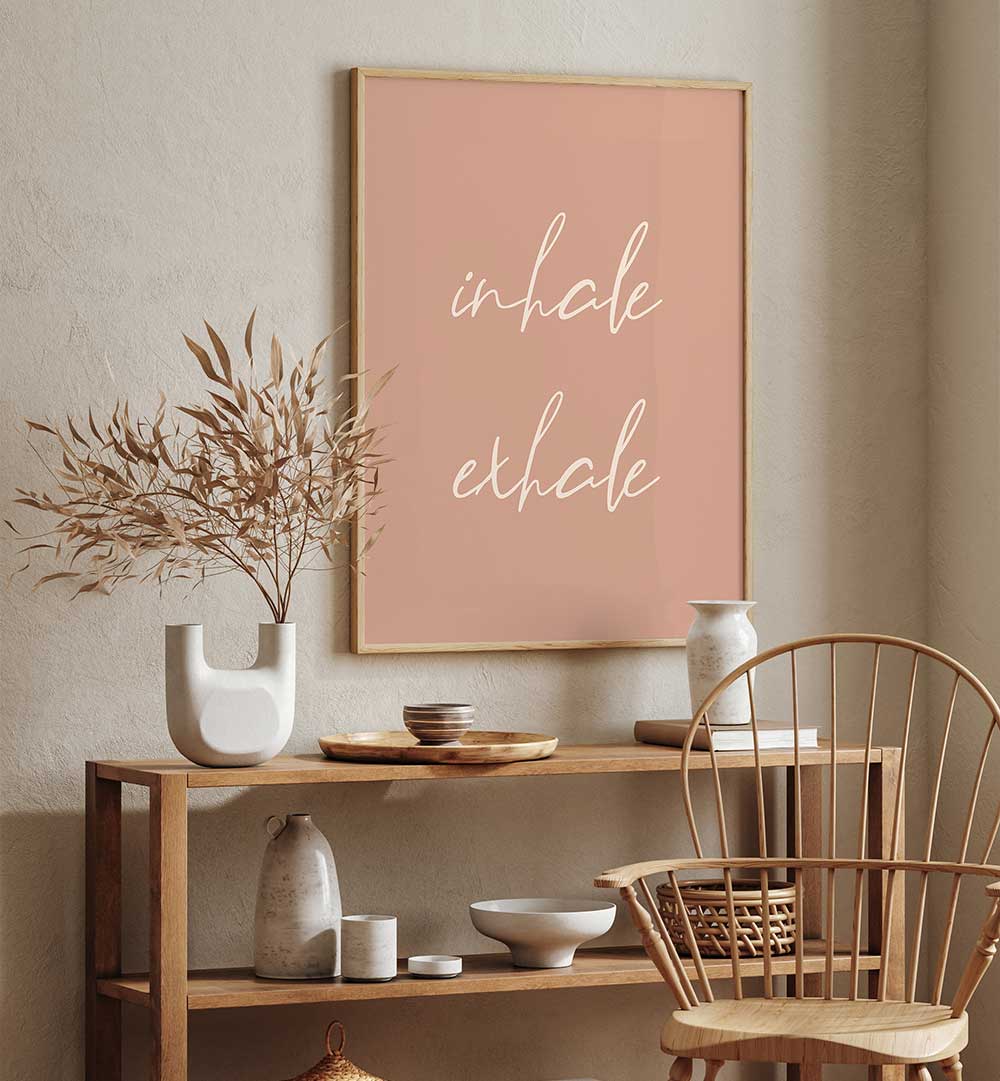 INHALE EXHALE , QUOTES & TYPOGRAPHY POSTERS
