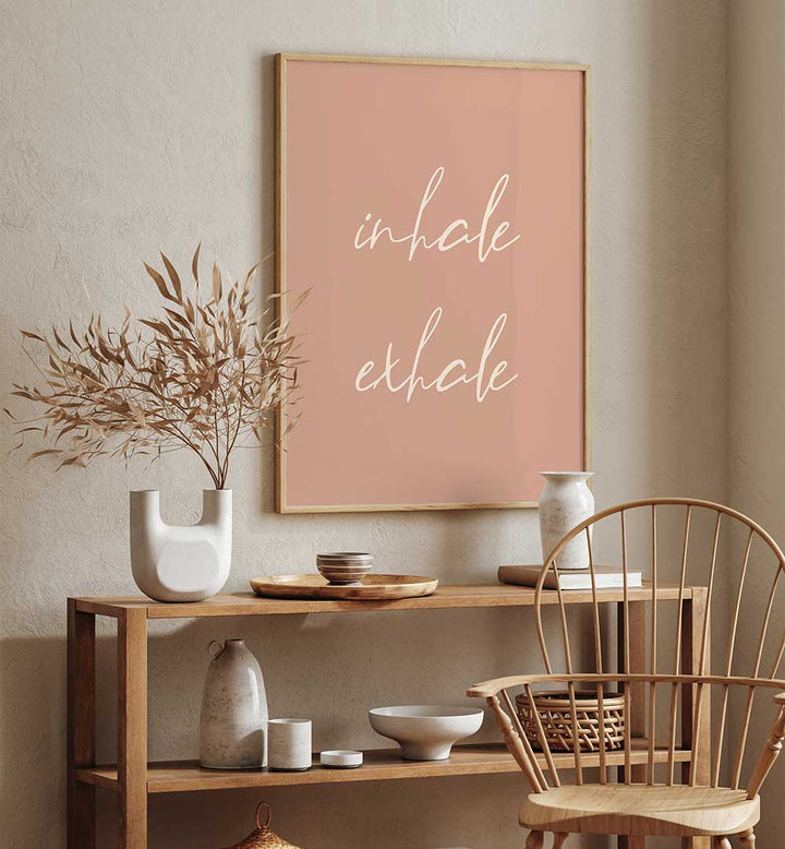 INHALE EXHALE , QUOTES & TYPOGRAPHY POSTERS