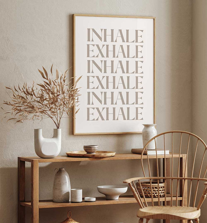 INHALE EXHALE III , QUOTES & TYPOGRAPHY POSTERS