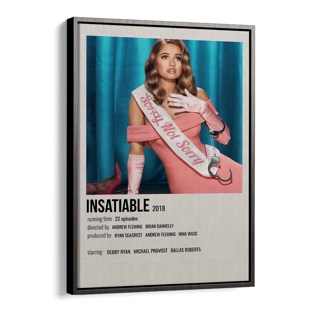 INSATIABLE 2018 MOVIE POSTERS in Black Floater Frame