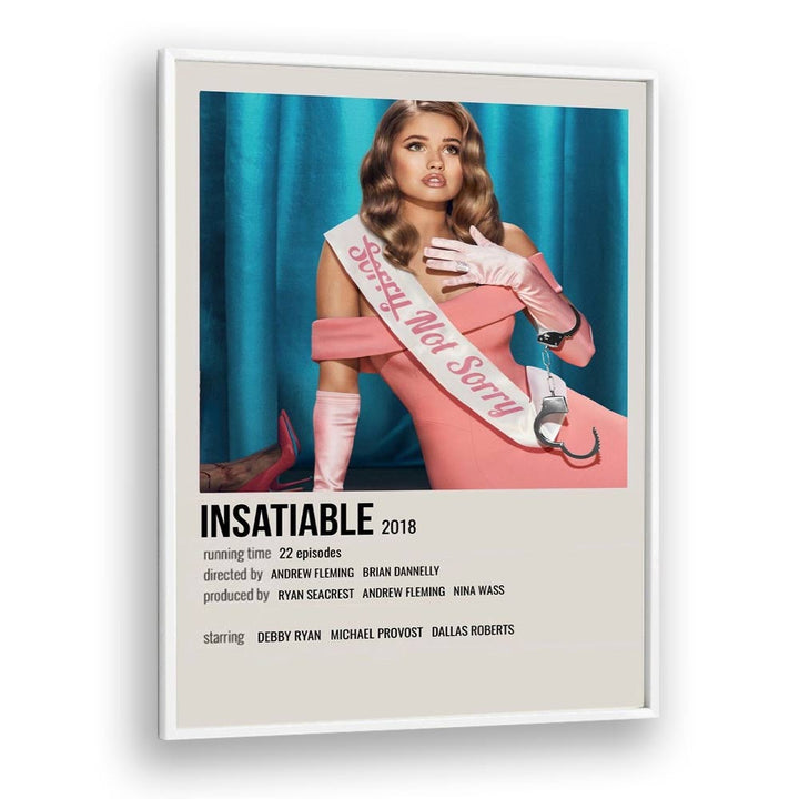 INSATIABLE 2018 MOVIE POSTERS in White Plain Frame