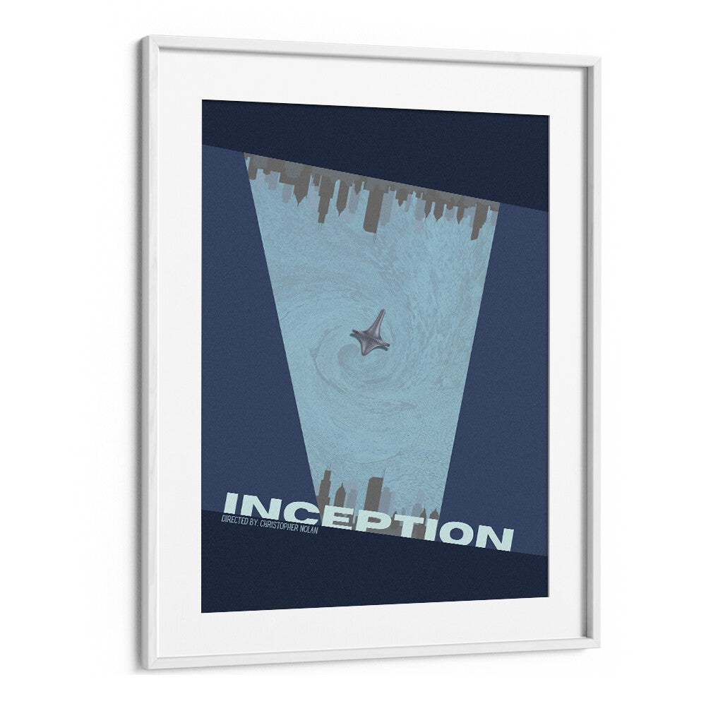 Inception by Grishma Korjani Movie Posters in White Frame With Mount