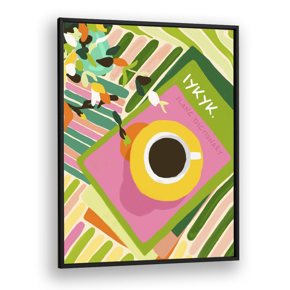 Iykyki By Uma Gokhale Bar and Cafe Art Prints in Black Plain Frame