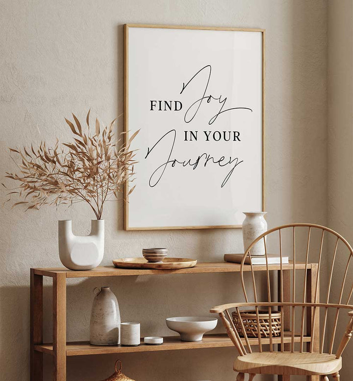JOY IN JOURNEY , QUOTES & TYPOGRAPHY POSTERS
