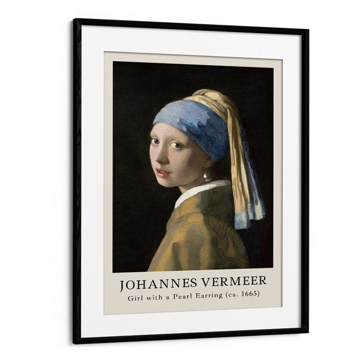 Johannes Vermeer Girl With Pearl Earring-1665 By Johannes Vermeer Vintage Paintings in Black Frame With Mount