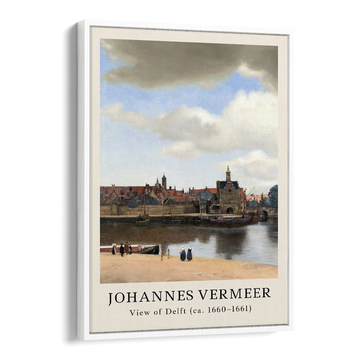 Johannes Vermeer View Of Delft 1660-1661 By Johannes Vermeer Vintage Paintings in White Floater Frame