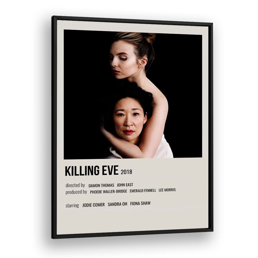 KILLING EVE 2018 MOVIE POSTERS in Black Plain Frame