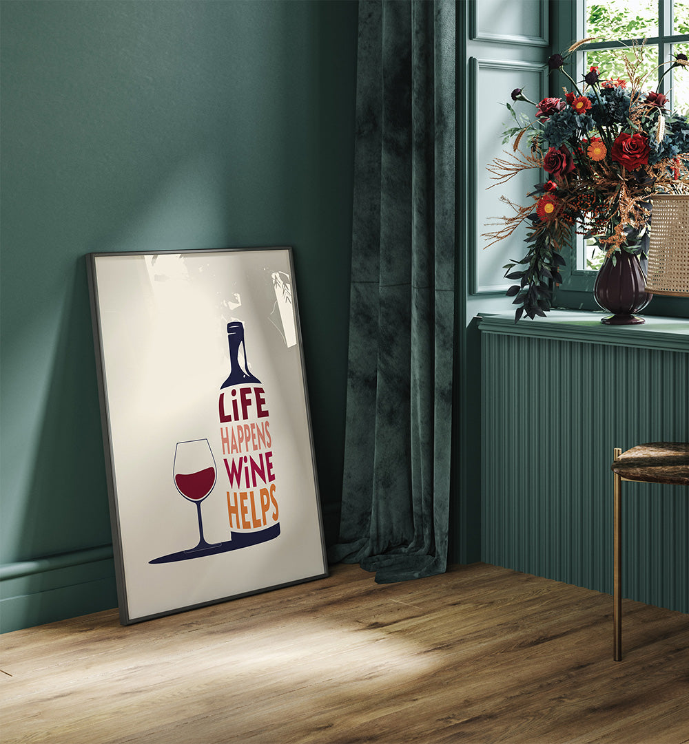 LIFE HAPPENS, WINE HELPS , BAR & CAFE ART