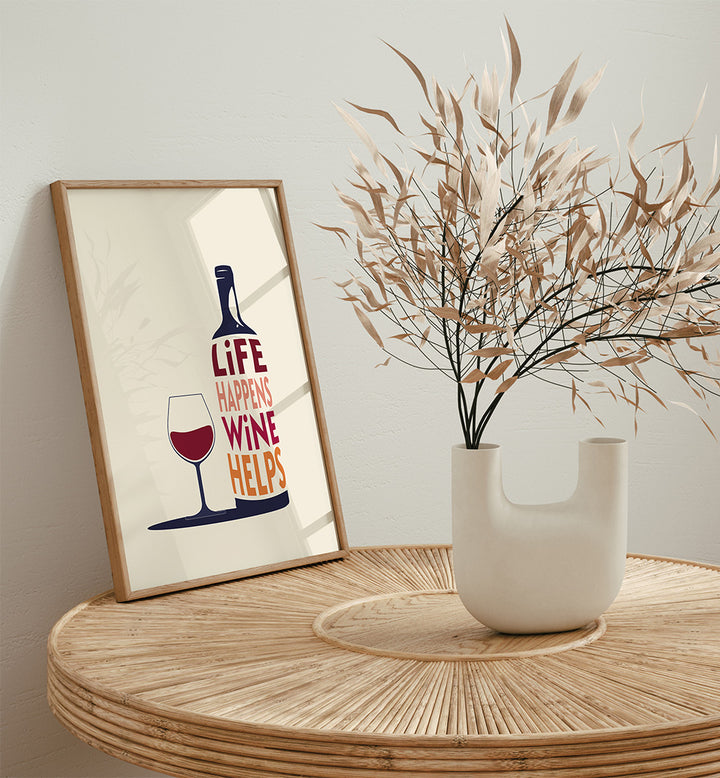 LIFE HAPPENS, WINE HELPS , BAR & CAFE ART