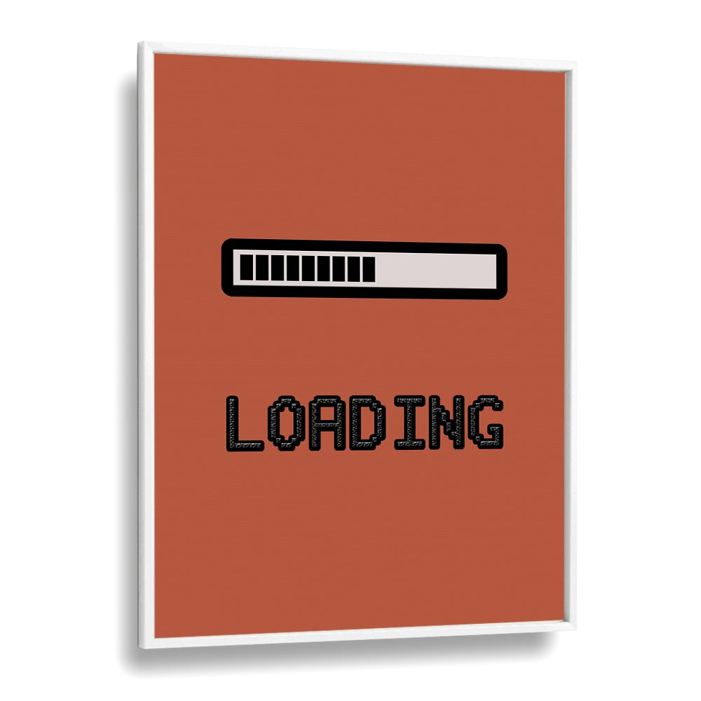 Loading I Gaming art Artwork in White Plain Frame