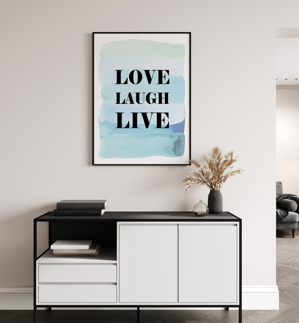 Love laugh live by Martina Fashion Art Artwork in Gallery Wrap Artwork Placed on a wall In A Living Room 