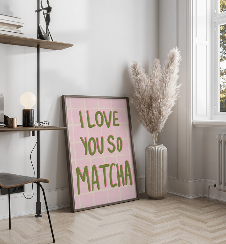LOVE YOU SO MATCHA