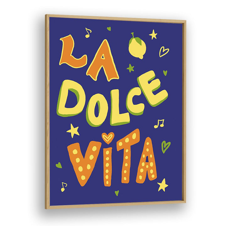 La Dolce Vita by Studio Dolci Kitchen Art Prints in Oak Wood Plain Frame