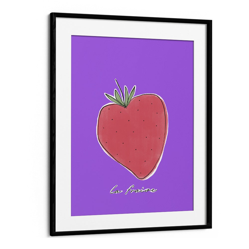 La Fraise by Uplus Me Studio Kitchen Art Prints Kitchen Posters in Black Frame With Mount