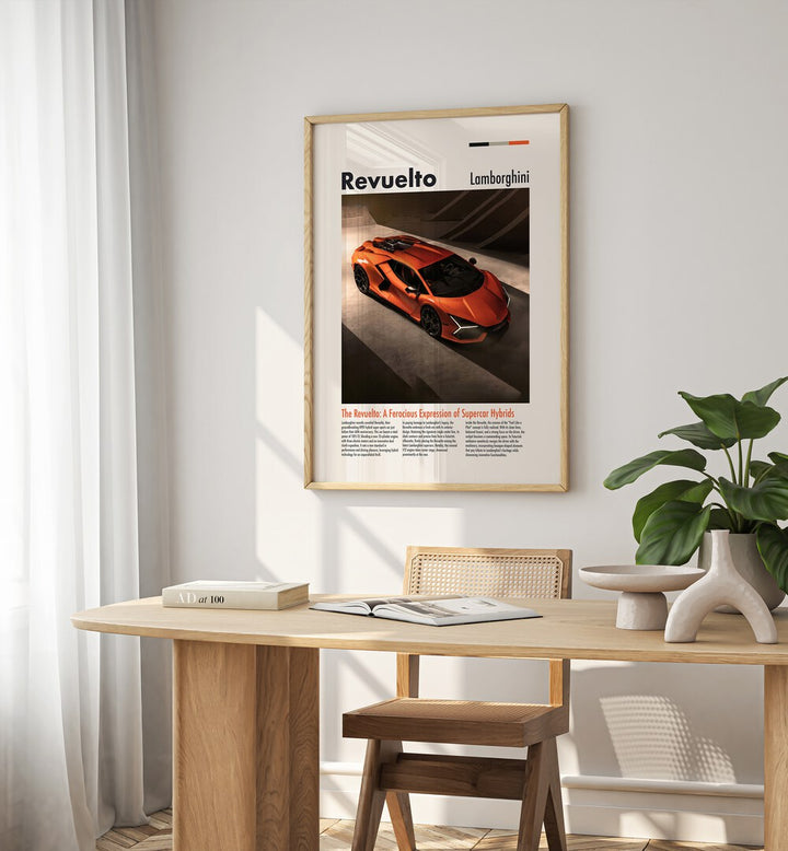 Lamborghini Revuelto Car Posters Automotive Wall Art Prints in Oak Wood Plain Frame placed on a White  Colored Wall near a Study Table in a Workspace in the Drawing Room