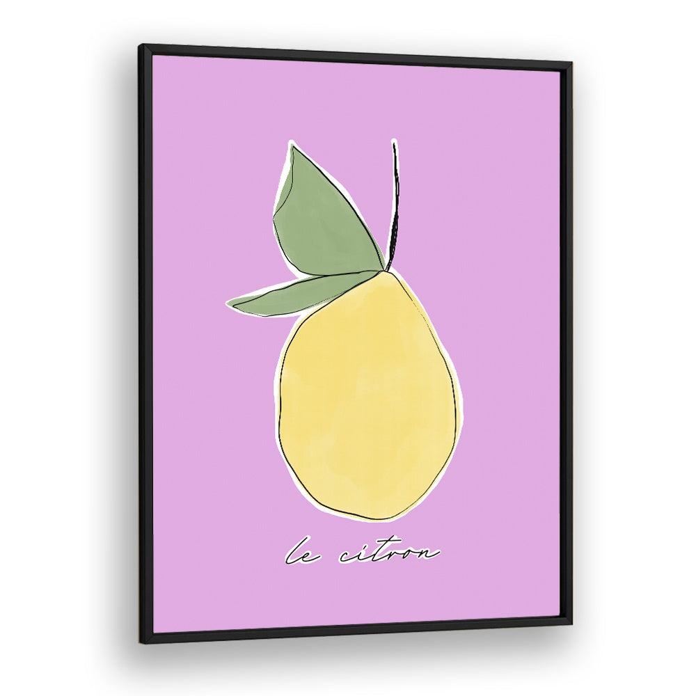 Le Citron by Uplus Me Studio Kitchen Art Prints Kitchen Posters in Black Plain Frame