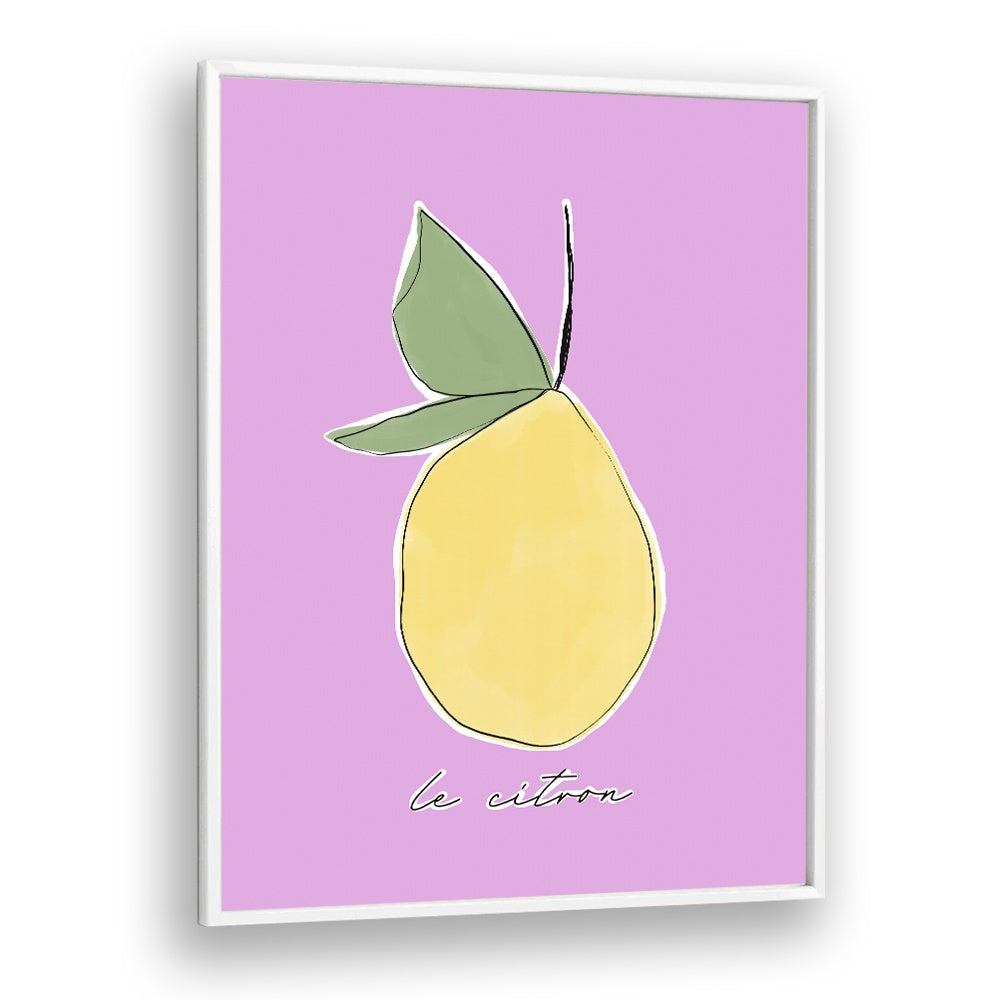 Le Citron by Uplus Me Studio Kitchen Art Prints Kitchen Posters in White Plain Frame