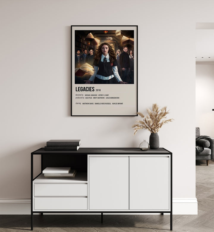Legacies 2018 Movie Posters in Black Plain Frame hanging on wall above console table
