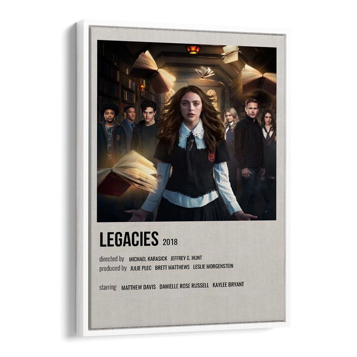 Legacies 2018 Movie Posters in White Floater Frame