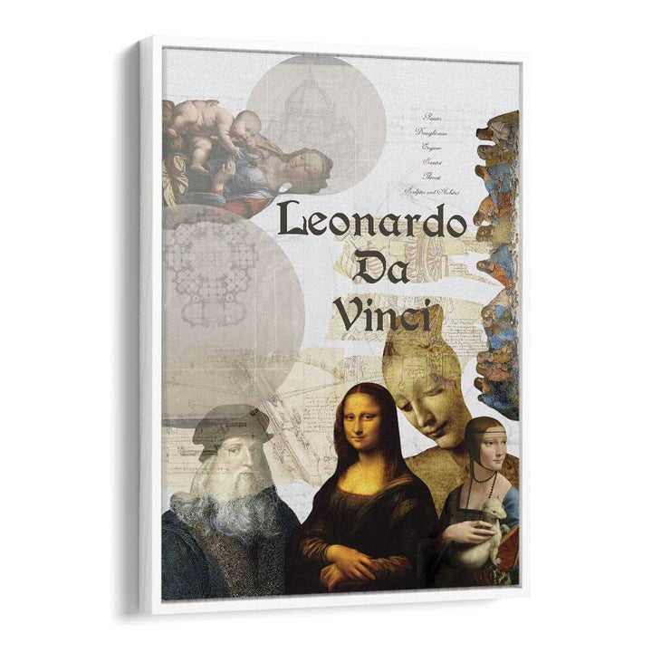 Leonardo Da Vinci By Grishma Korjani Artist Tribute Posters in White Floater Frame