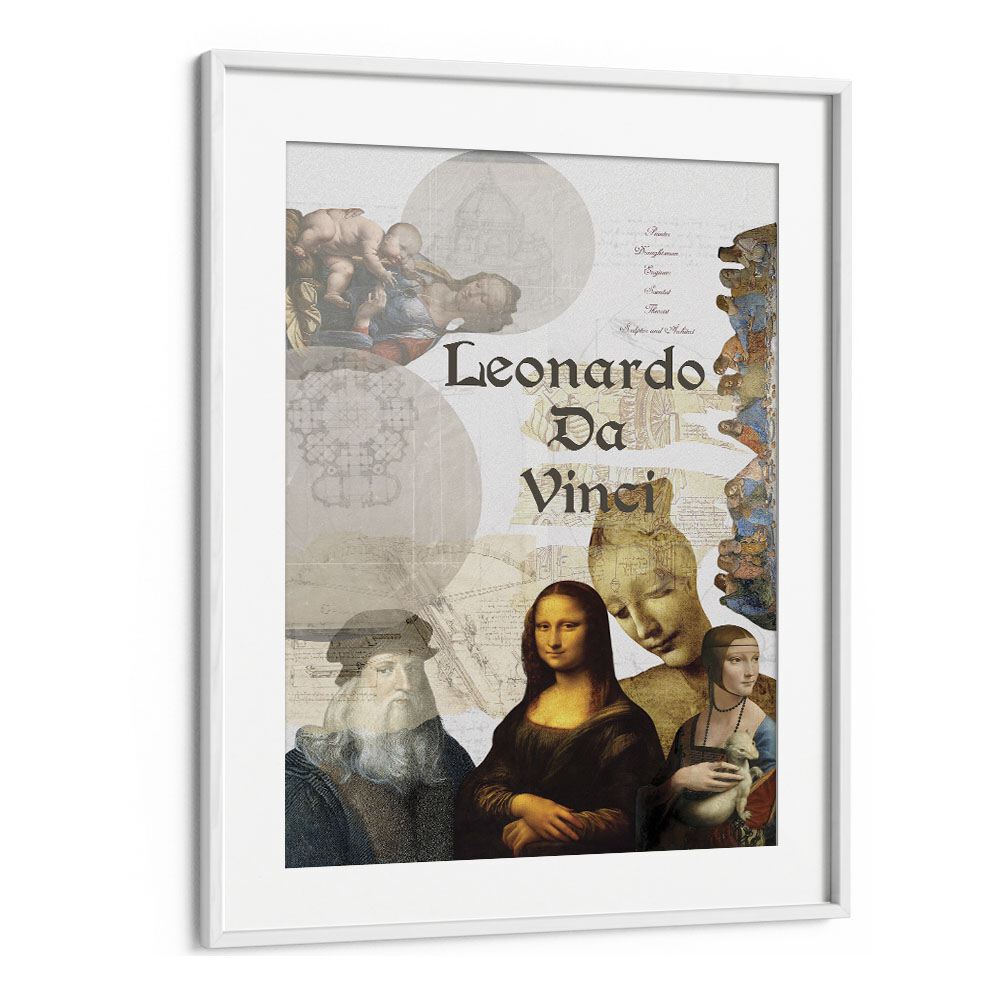 Leonardo Da Vinci By Grishma Korjani Artist Tribute Posters in White Frame With Mount