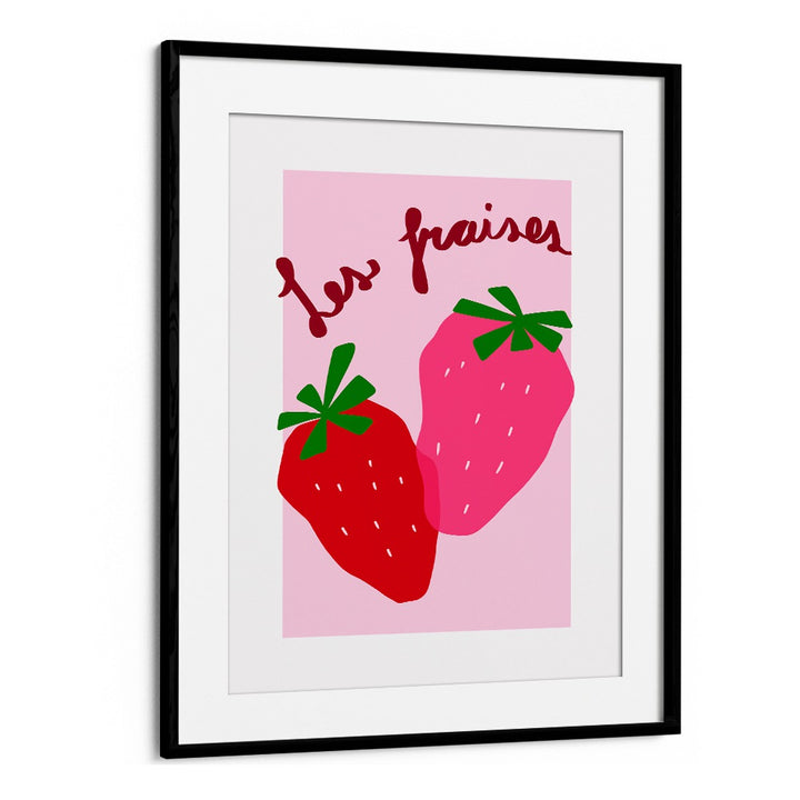 Les Fraises by Athene Fritsch Kitchen Posters Kitchen Art Prints in Black Frame With Mount