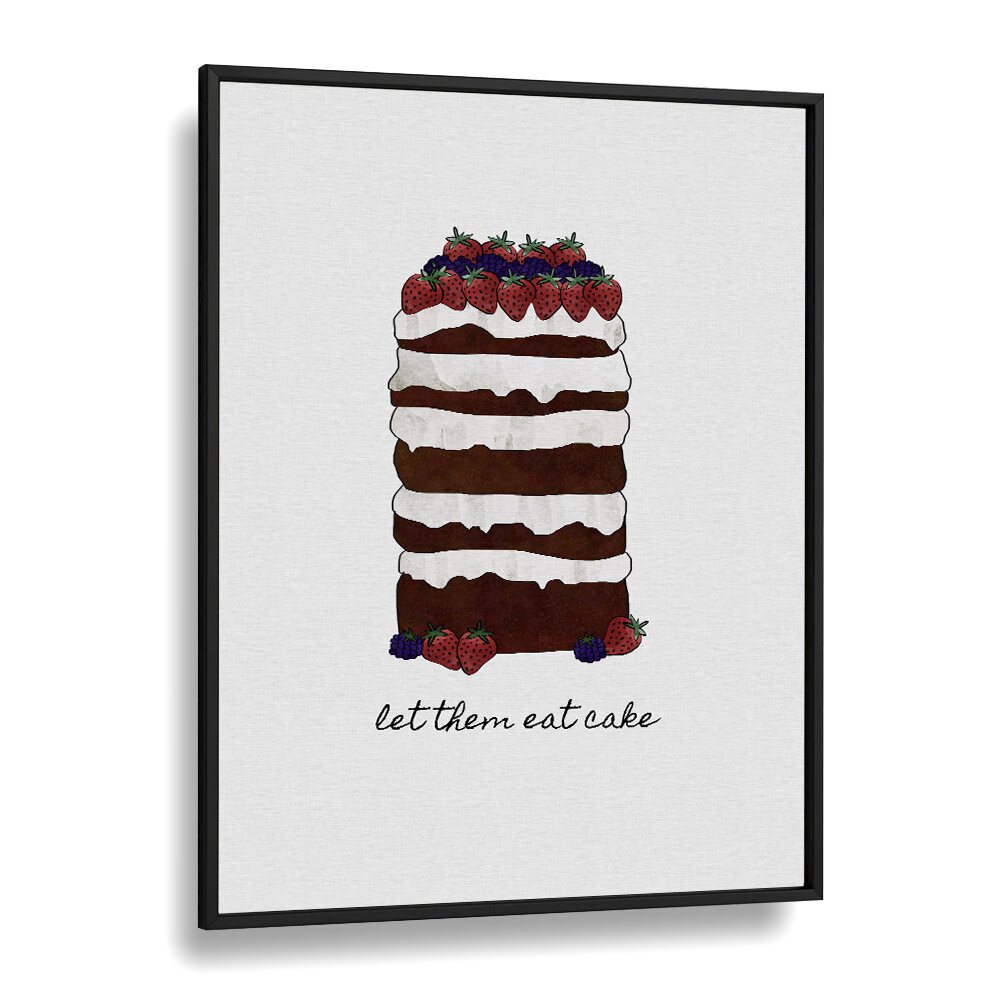 Let Them Eat Cake By Orara Studio Kitchen Posters Kitchen Art Prints in Black Plain Frame