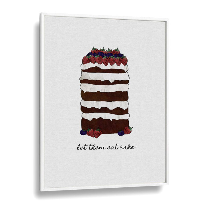 Let Them Eat Cake By Orara Studio Kitchen Posters Kitchen Art Prints in White Plain Frame