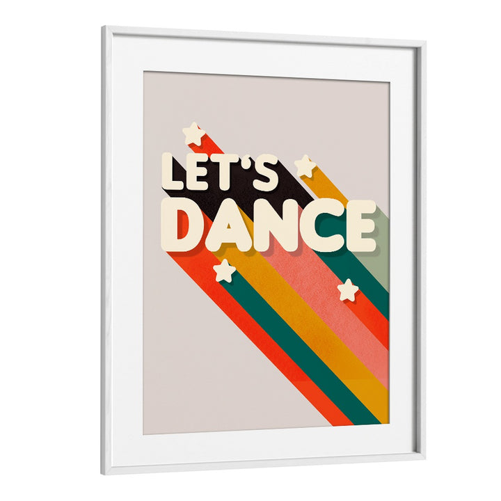 Transform your space with LET'S DANCE II, QUOTES & TYPOGRAPHY POSTERS, inspiring creativity through vibrant art.