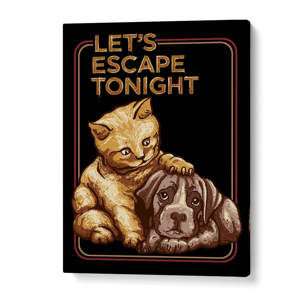 Lets Escape Tonight Quotes Typography Posters in Gallery Wrap