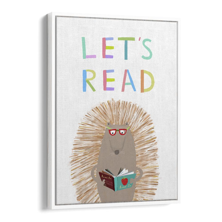 Lets Read With Cute Hedgehog By Carla Daly Kids Painting in White Floater Frame