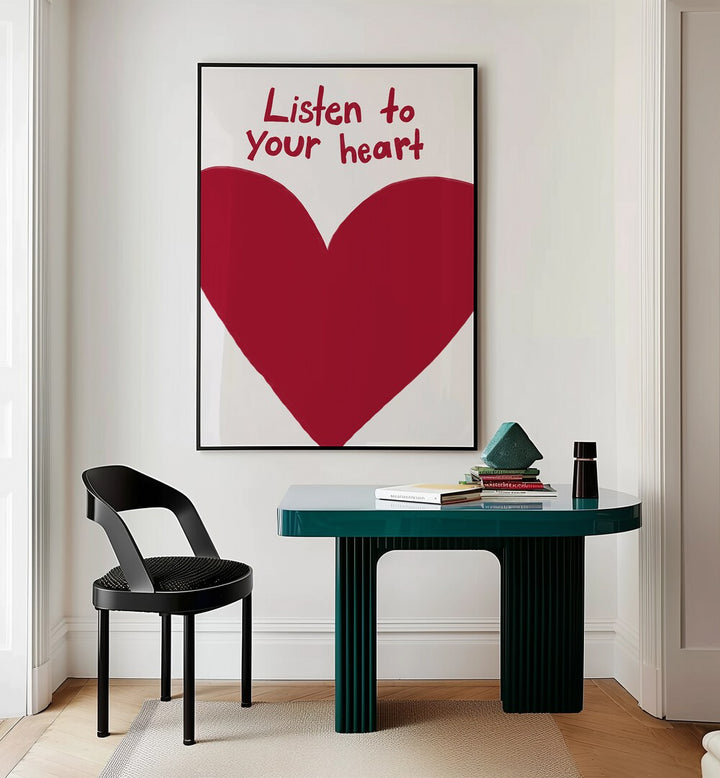 Transform your space with LISTEN TO YOUR HEART, QUOTES AND TYPOGRAPHY POSTERS by Athene Fritsch for daily inspiration.