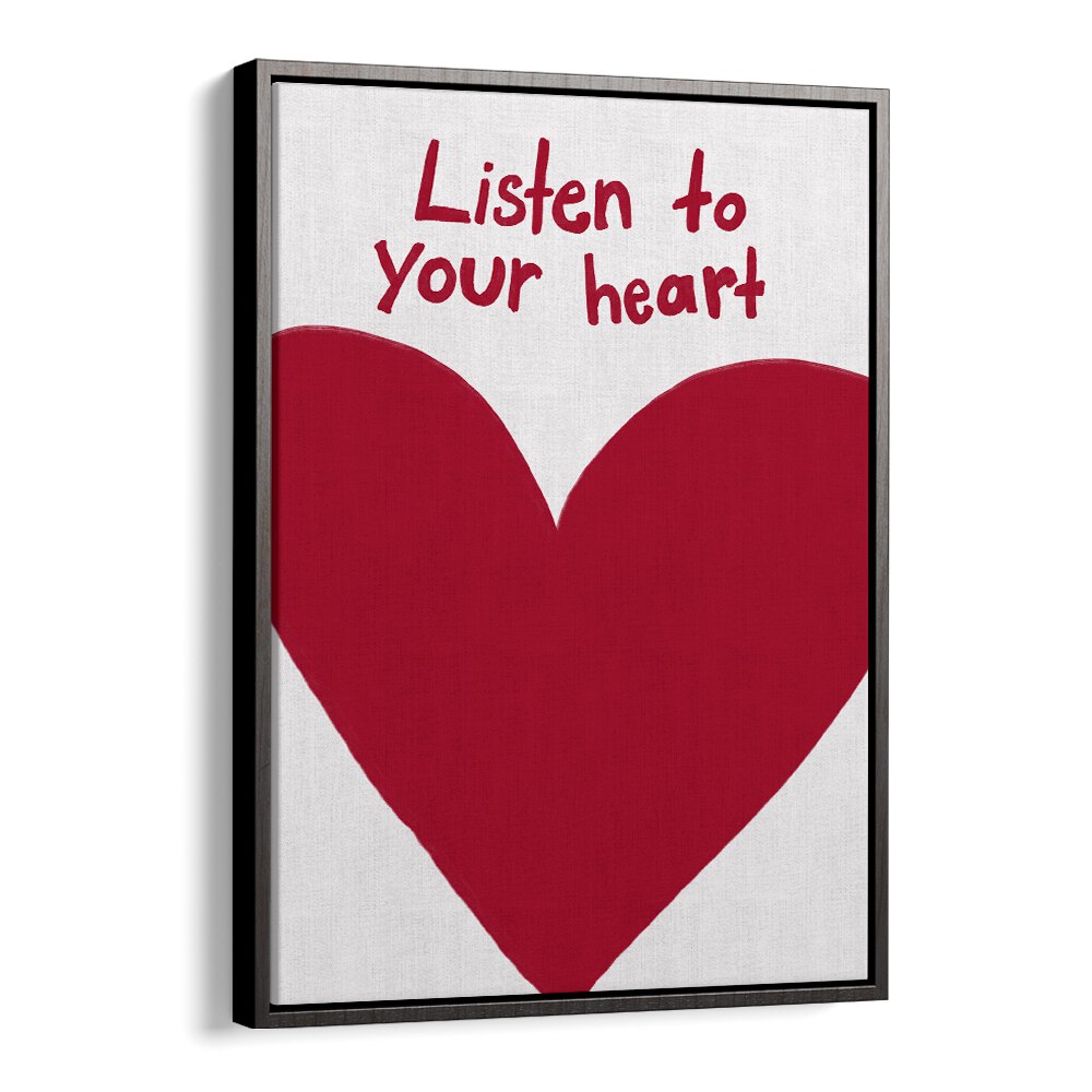 Transform your space with LISTEN TO YOUR HEART, QUOTES AND TYPOGRAPHY POSTERS by Athene Fritsch, perfect for inspiration.