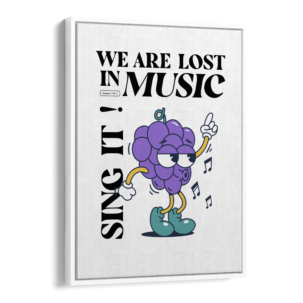 Lost in Music an Artistic Ode to Sonic Journeys Quotes and Typography Posters in White Floater Frame