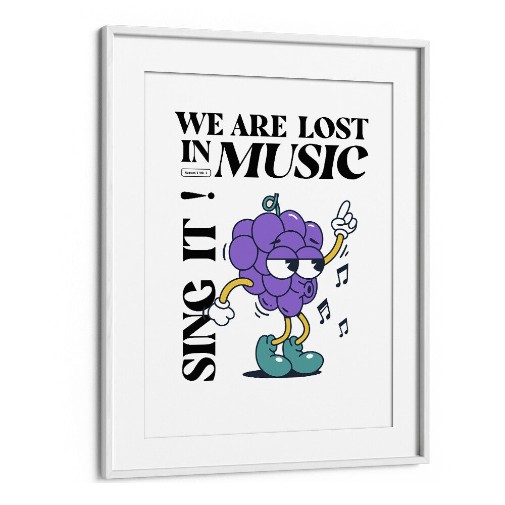 Lost in Music an Artistic Ode to Sonic Journeys Quotes and Typography Posters in White Frame With Mount