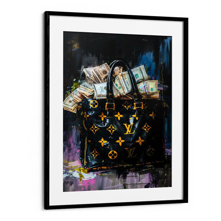 Lv Bag With Dollars Fashion Paintings Fashion Posters in Black Frame With Mount