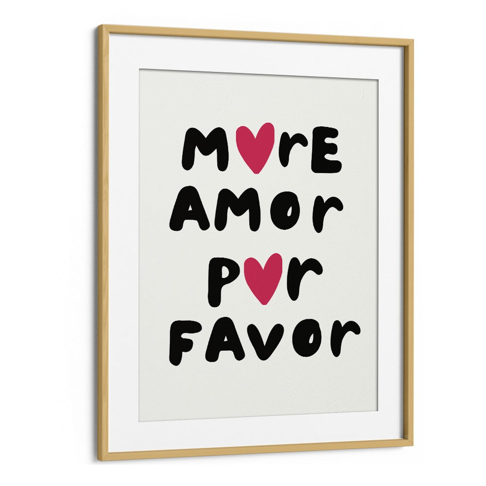 More Amor Fashion Art Artwork in Oak Wood Frame With Mount
