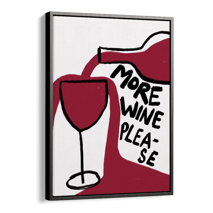 More Wine Please Bar & Cafe Artwork in Black Floater Frame