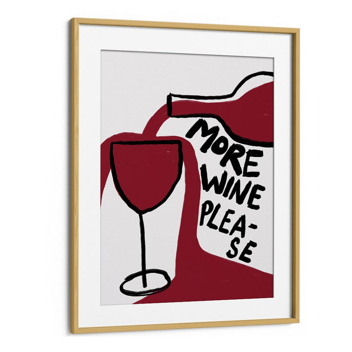 More Wine Please Bar & Cafe Artwork in Oak Wood Frame With Mount