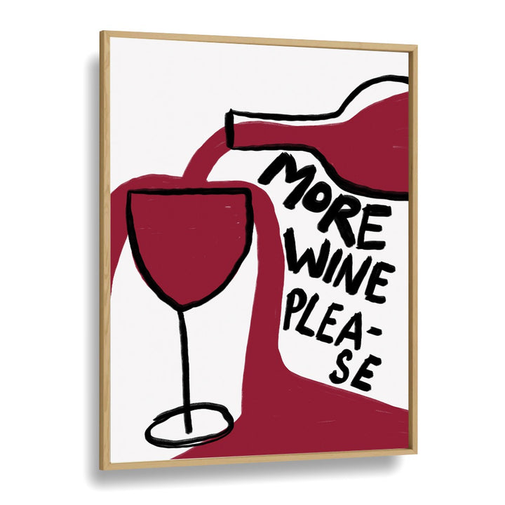 More Wine Please Bar & Cafe Artwork in Oak Wood Plain Frame