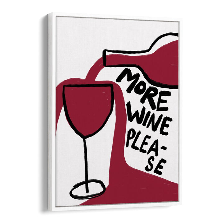 More Wine Please Bar & Cafe Artwork in White Floater Frame