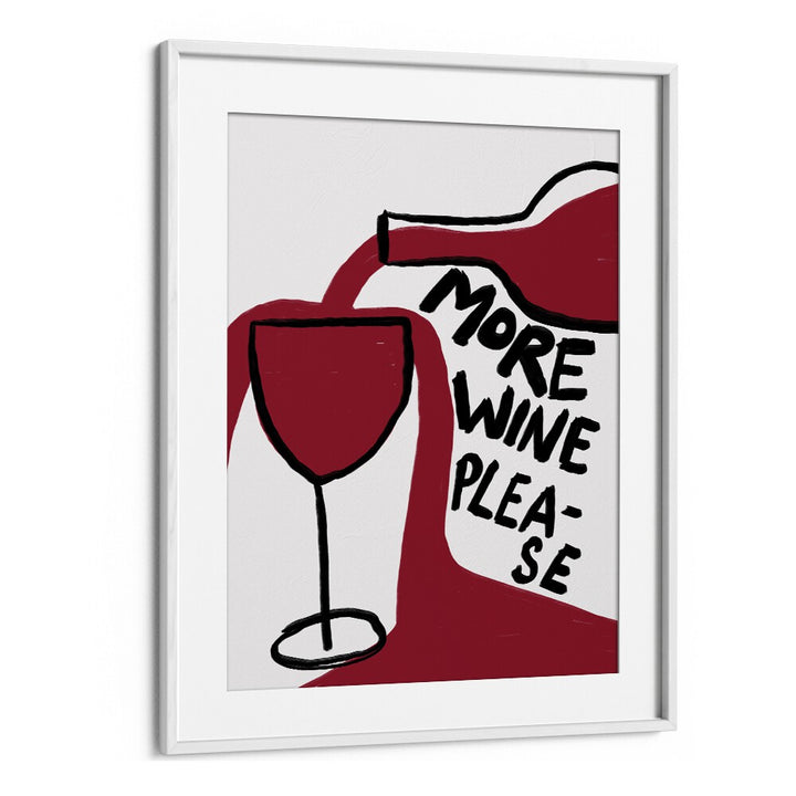 More Wine Please Bar & Cafe Artwork in White Frame With Mount