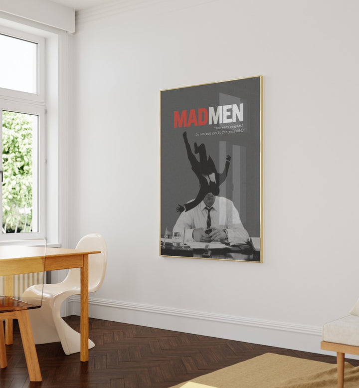 Mad Men By Grishma Korjani Movie Posters in Oak Wood Plain Frame placed on a White Colored Wall near a Dining Table in the Dining Room